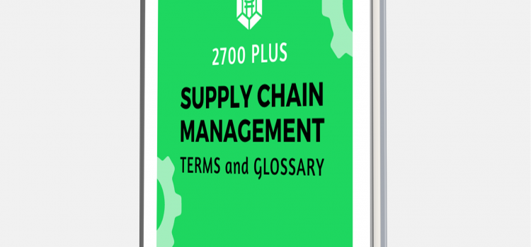 2700 Plus Supply Chain Management Terms & Glossary