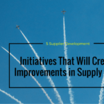 5 Supplier Development Initiatives to Create Improvement Projects