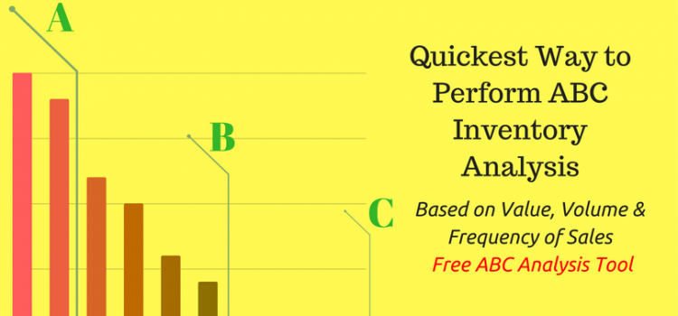 Quickest Way to Perform ABC Inventory Analysis- Based on Value, Volume & Frequency of Sales