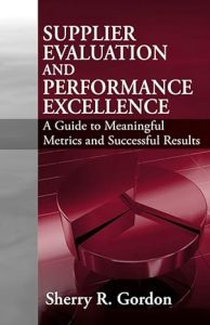Supplier Evaluation & Performance Excellence Illustrated Edition 