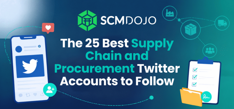The 25 Best Supply Chain and Procurement Twitter Accounts to Follow