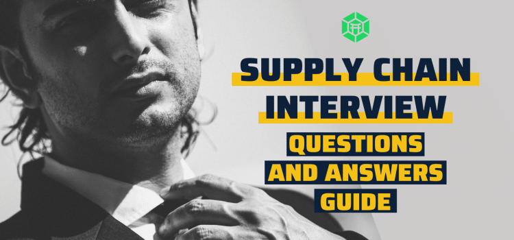 Supply Chain Interview Questions and Answers