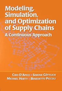 Modeling, Simulation, and Optimization of Supply Chains: A Continuous Approach 