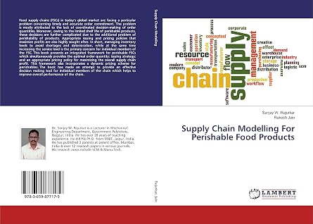 Supply Chain Modelling For Perishable Food Products