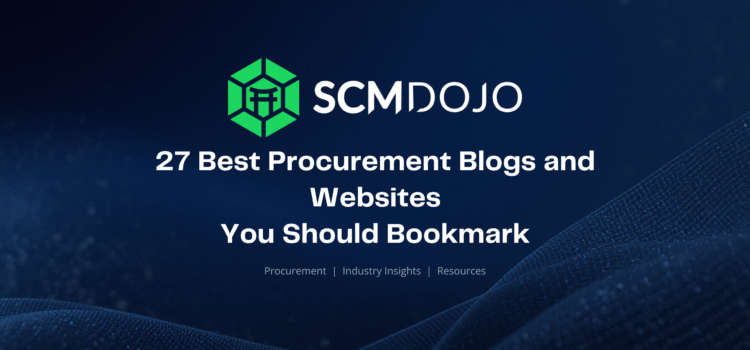 27 Best Procurement Blogs and Websites You Should Bookmark