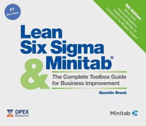 Lean Six Sigma and Minitab (5th Edition) The Complete Toolbox Guide for Business Improvement