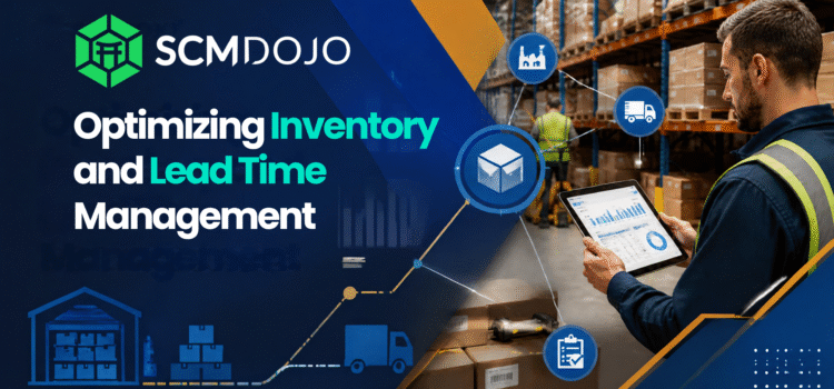 Optimizing Inventory and Lead Time Management