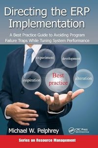 Directing the ERP Implementation (Resource Management) 1st Edition
