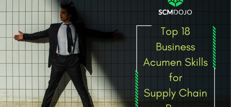 Business Acumen Skills – Top 18 You Should Master
