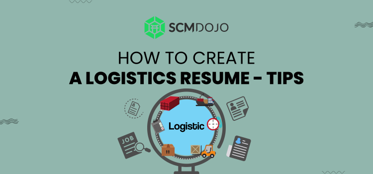 How To Create A Logistics Resume – Tips & Example