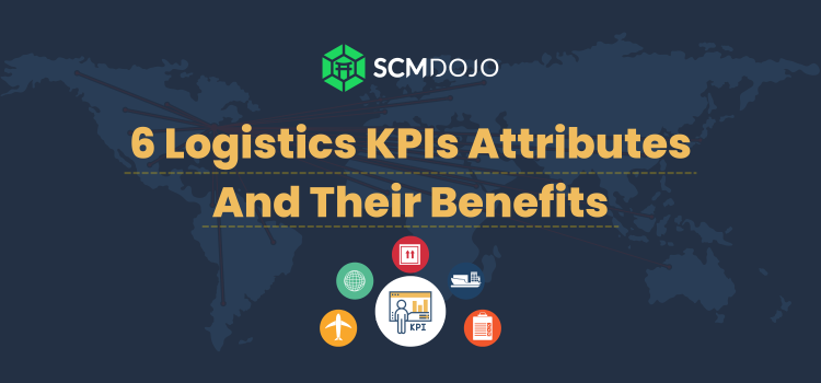 Logistics KPIs Attributes and their Benefits