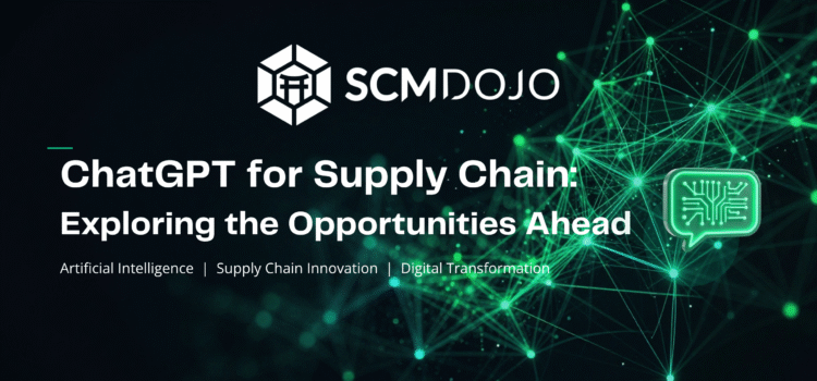 ChatGPT for Supply Chain: Exploring the Opportunities Ahead