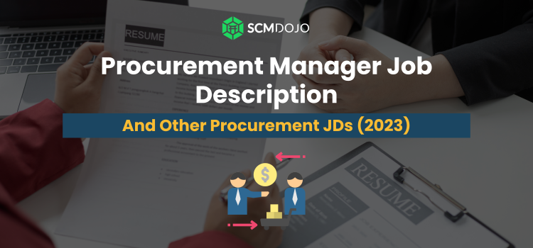 What Does a Procurement Manager Do? Job Description and Requirements