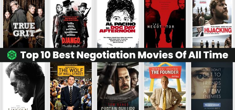 10 Must-Watch Negotiation Movies: Master the Art of Persuasion with These Gripping Films