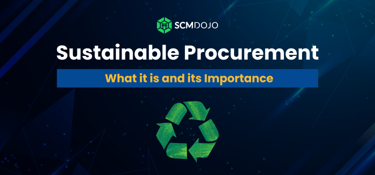 Sustainable Procurement: A Game-Changer for Supply Chain Resilience and Brand Reputation