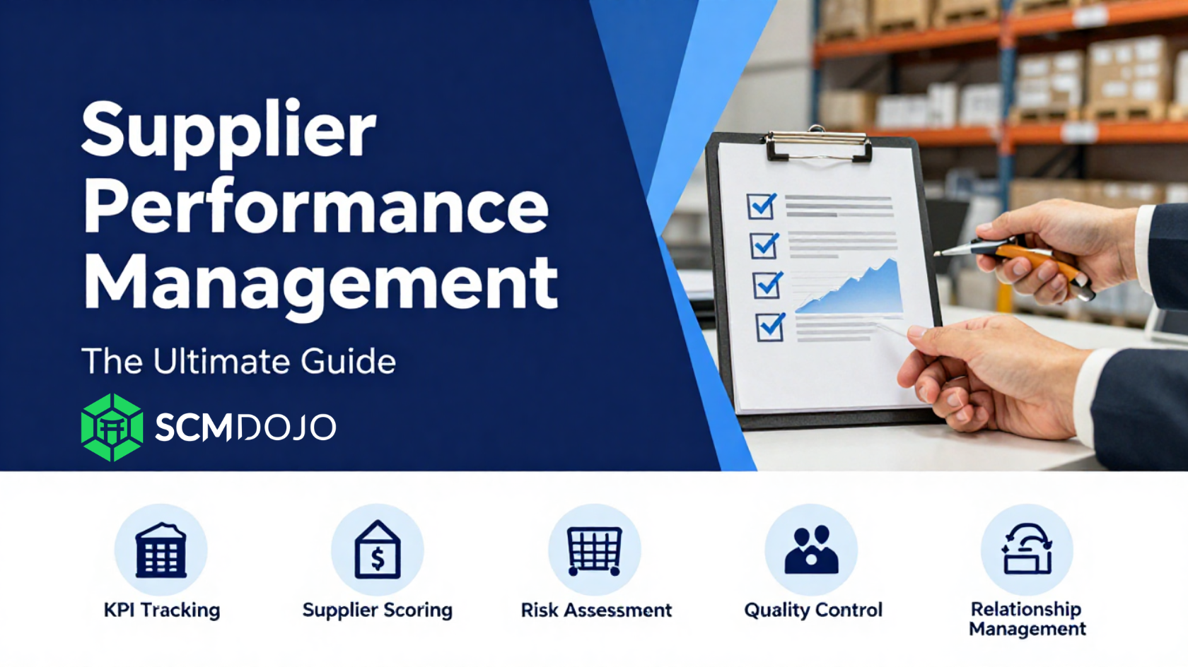 Supplier Performance Management – The Ultimate Guide