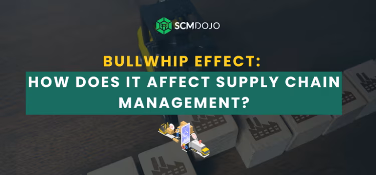 Bullwhip Effect: How Does It Affect Supply Chain Management?