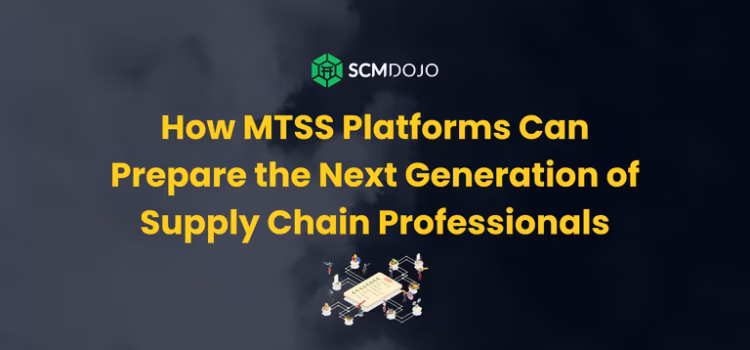 How MTSS Platforms Can Prepare the Next Generation of Supply Chain Professionals