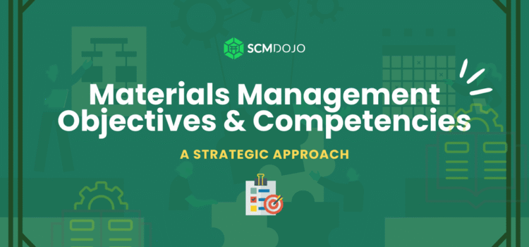 Materials Management Objectives: A Strategic Approach