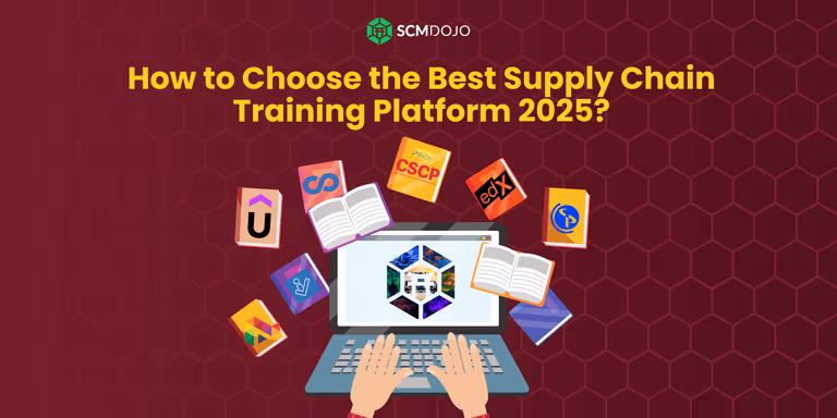 How to Choose the Best Supply Chain Training Platform 2025?