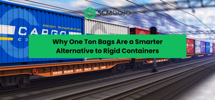 Why One Ton Bags Are a Smarter Alternative to Rigid Containers