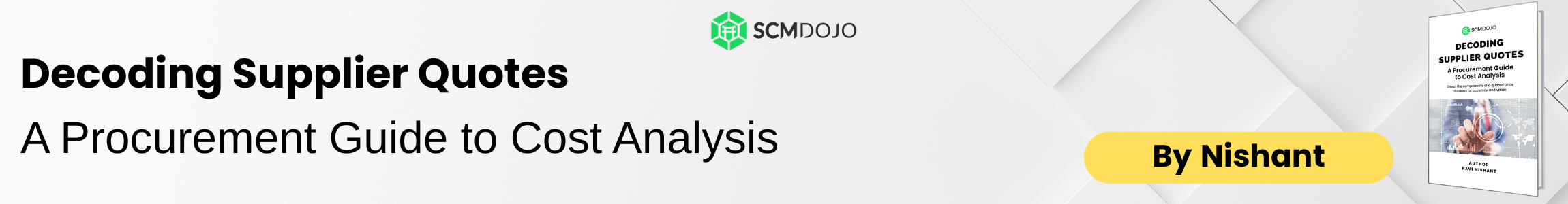 https://www.scmdojo.com/academy/books/decoding-supplier-quotes-a-procurement-guide-to-cost-analysis