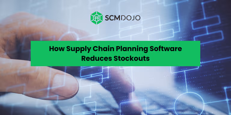 How Supply Chain Planning Software Reduces Stockouts