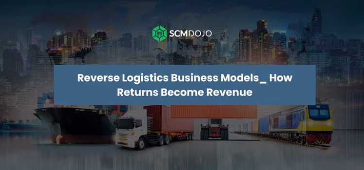 Reverse-Logistics-Business-Models_-How-Returns-Become-Revenue-BB-scaled