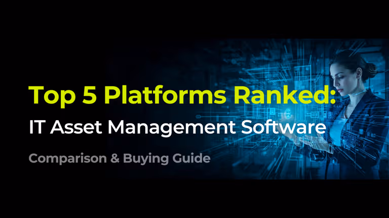 Top 5 Platforms Ranked: IT Asset Management Software Comparison & Buying Guide