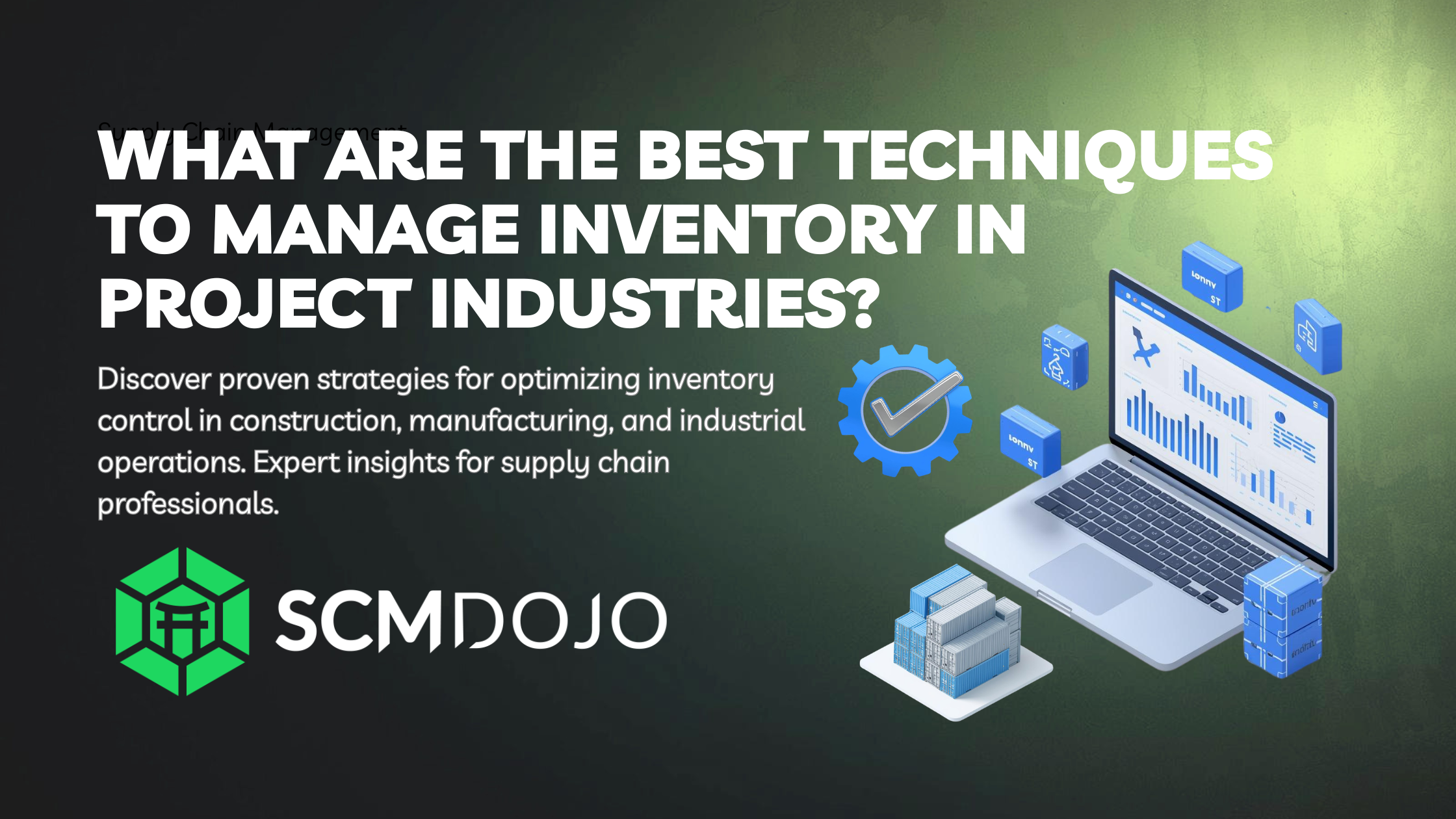 What Are the Best Techniques to Manage Inventory in Project Industries?