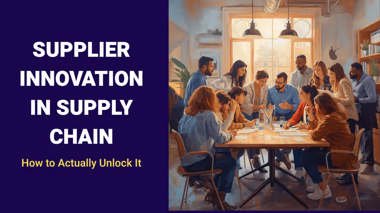 Supplier Innovation in Supply Chain: How to Actually Unlock It