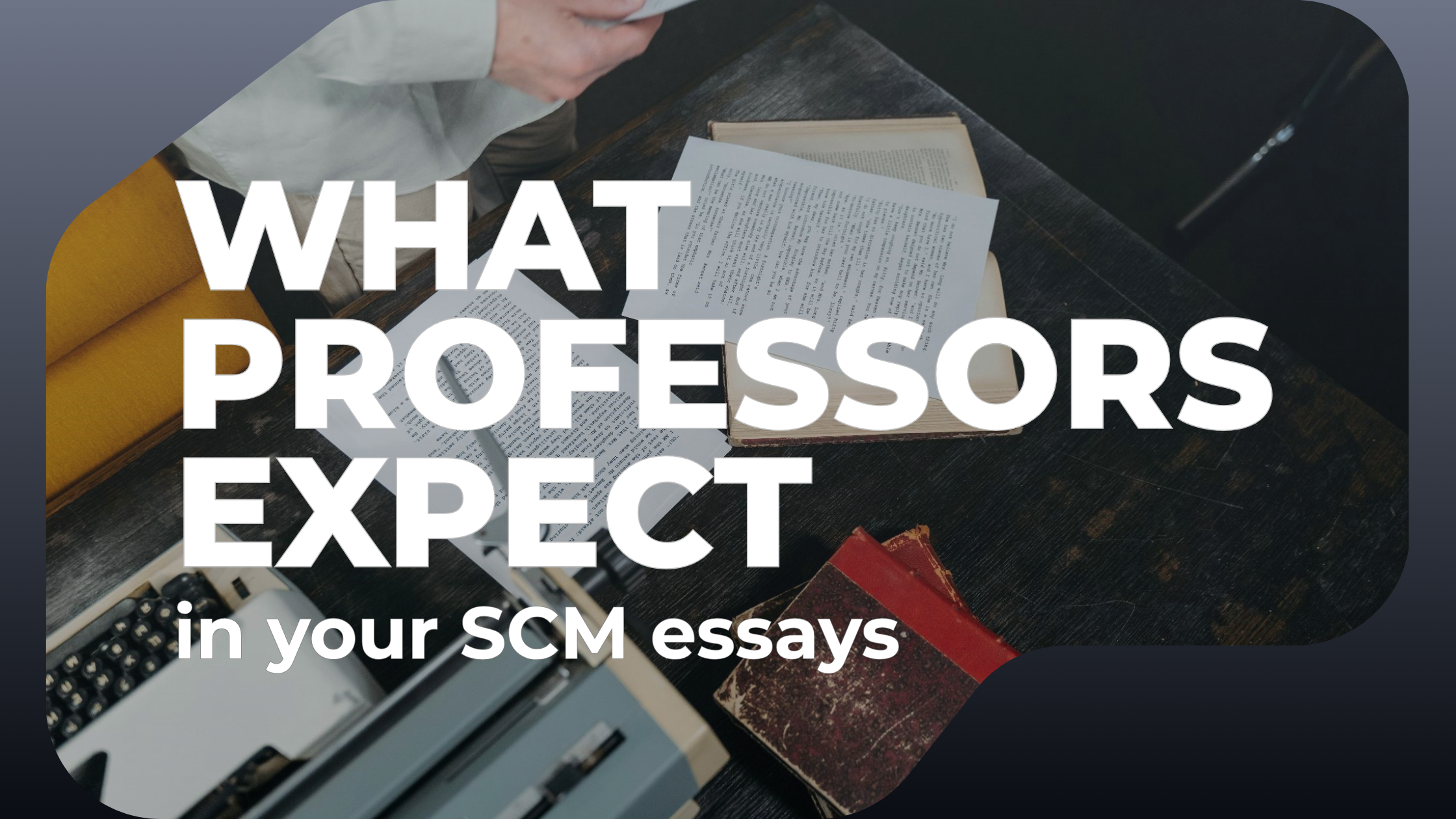 What Professors Expect in Supply Chain Management Essays