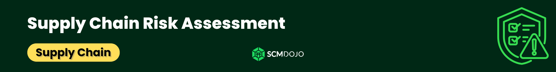 Supply Chain Risk Assessment