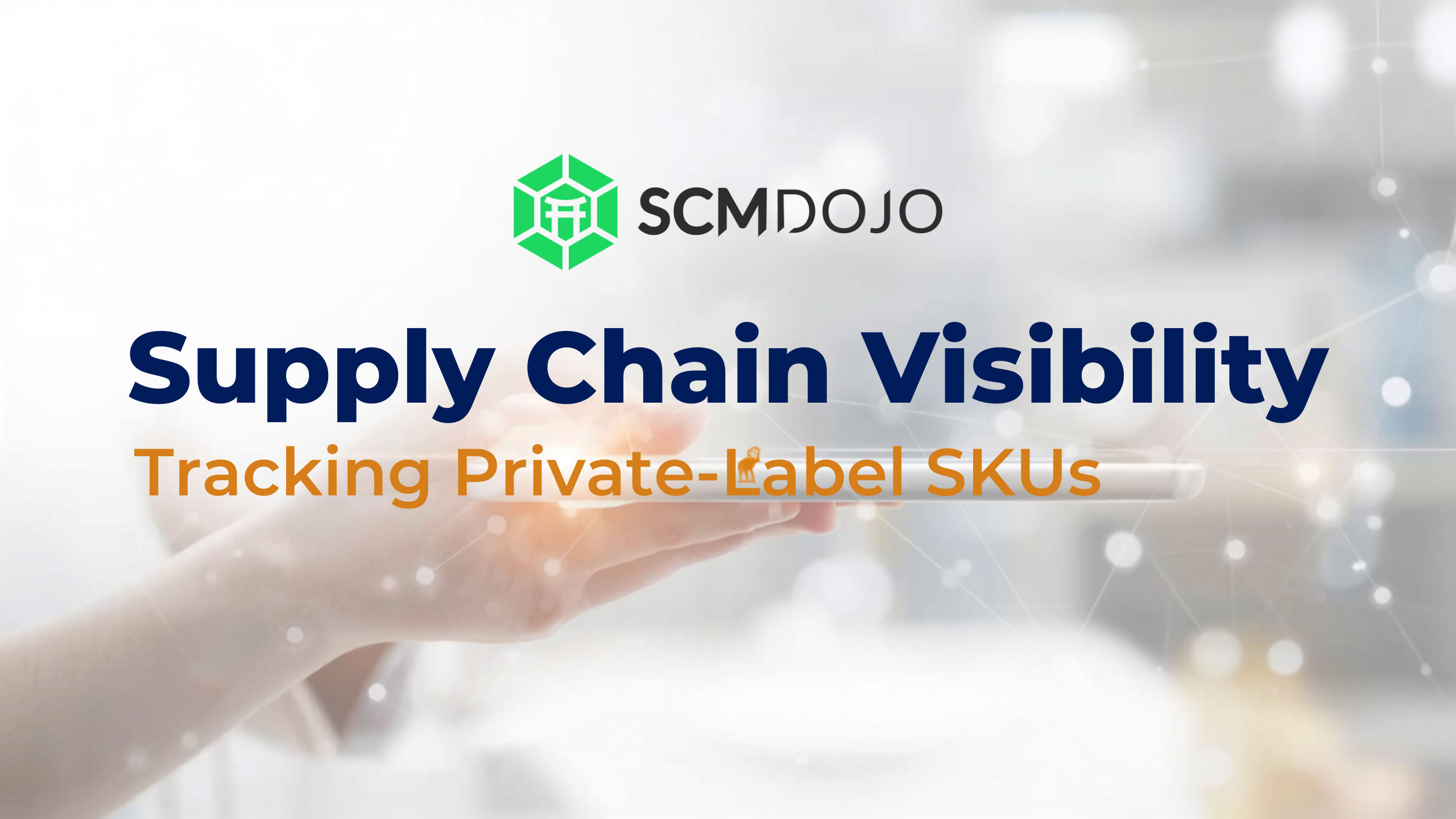 Supply Chain Visibility: Tracking Private-Label SKUs in Restaurant Logistics