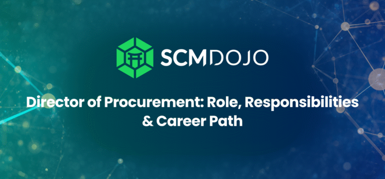 Director of Procurement: Role, Responsibilities & Career Path