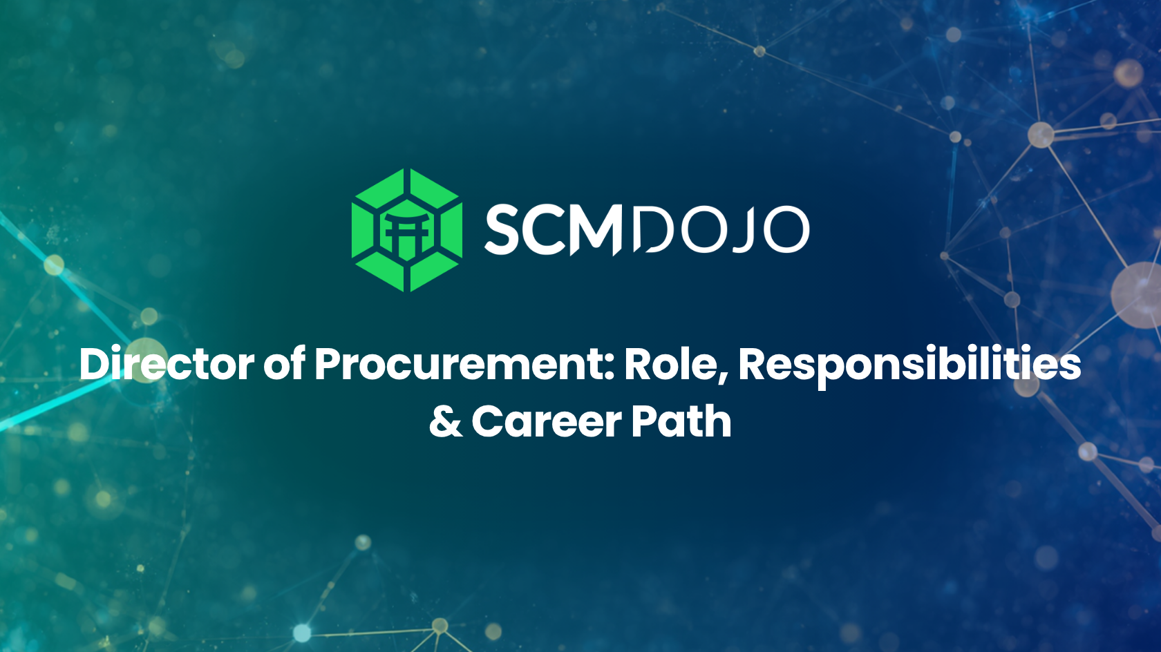 Director of Procurement: Role, Responsibilities & Career Path