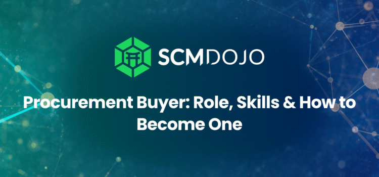 Procurement Buyer: Role, Skills & How to Become One