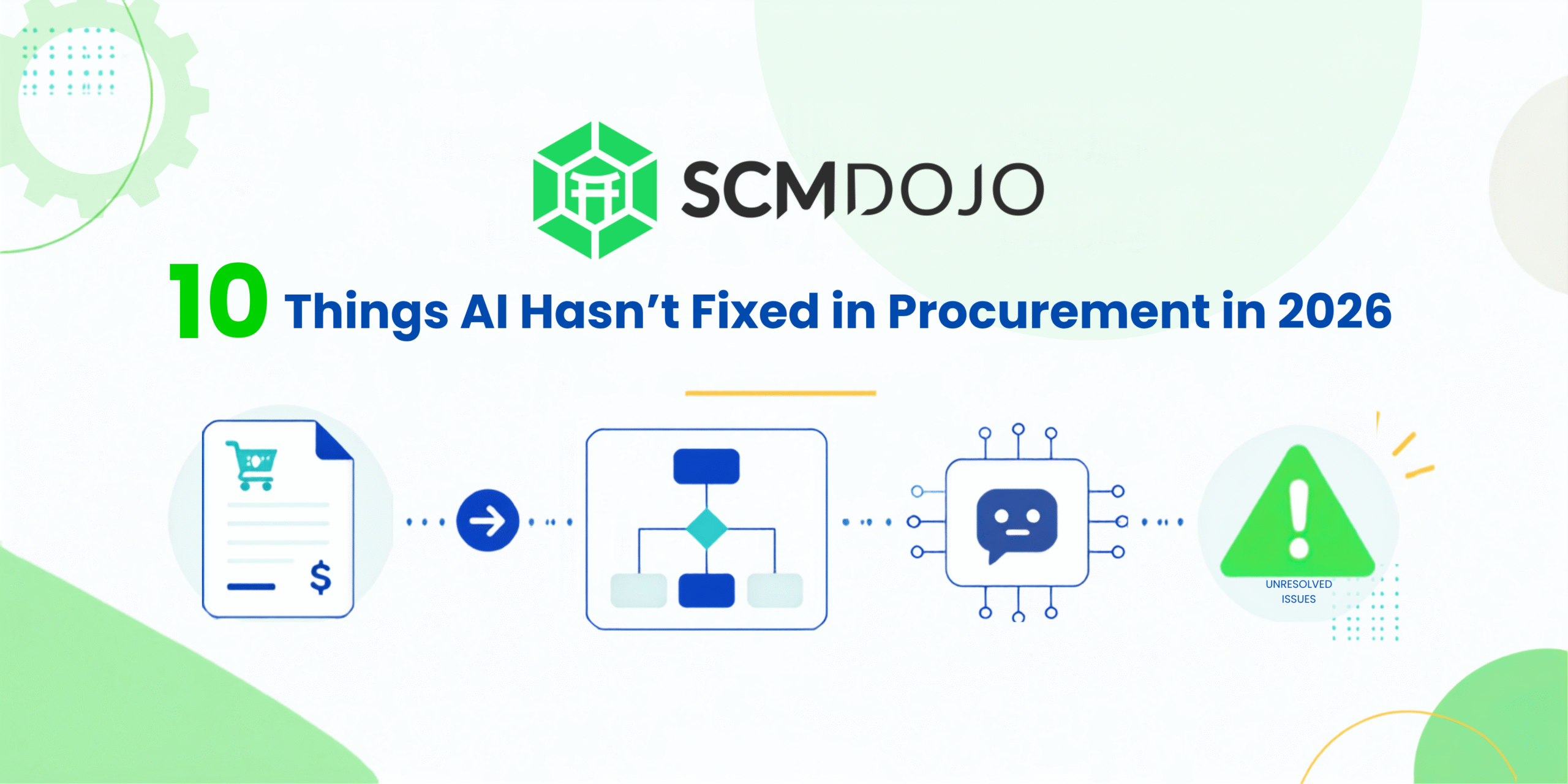 10 Things AI Hasn’t Fixed in Procurement in 2026